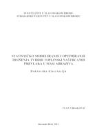 STATISTIČKO MODELIRANJE I OPTIMIRANJE TROŠENJA TVRDIH TOPLINSKI NAŠTRCANIH PREVLAKA U MASI ABRAZIVA       