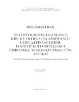 prikaz prve stranice dokumenta STAVOVI RODITELJA O SLANJU DJECE S VRTIĆEM NA ZIMOVANJE: UTJECAJ FINANCIJSKIH, LOGISTIČKIH I OBITELJSKIH ČIMBENIKA, TEORIJSKI I PRAKTIČNI ASPEKTI