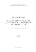 prikaz prve stranice dokumenta Praksa održivog razvoja, navike potrošača i svijest o održivom razvoju