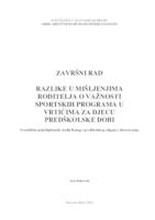 prikaz prve stranice dokumenta RAZLIKE U MIŠLJENJIMA RODITELJA O VAŽNOSTI SPORTSKIH PROGRAMA U VRTIĆIMA ZA DJECU PREDŠKOLSKE DOBI